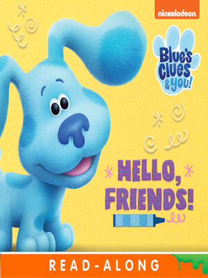 cover image of Hello, Friends! (Blue's Clues and You!)